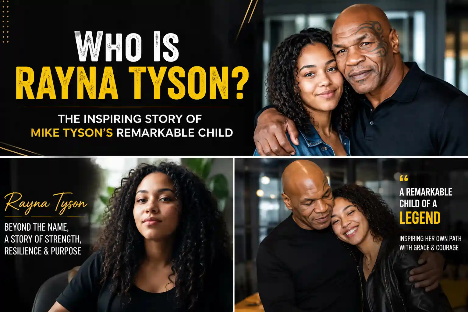 Who Is Rayna Tyson? The Inspiring Story of Mike Tyson’s Remarkable Child