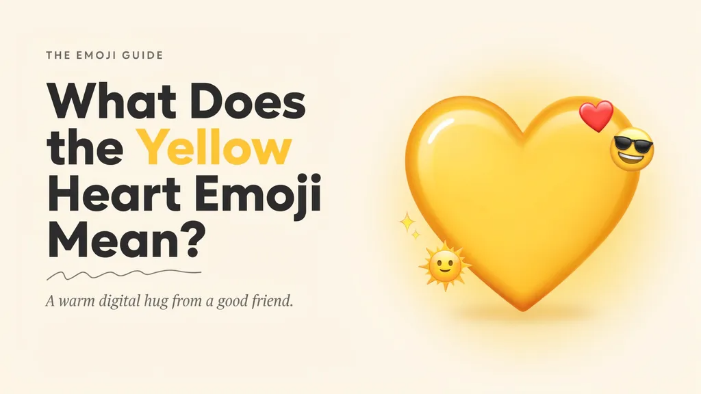 Yellow Heart Emoji Meaning: What Does It Really Stand For?
