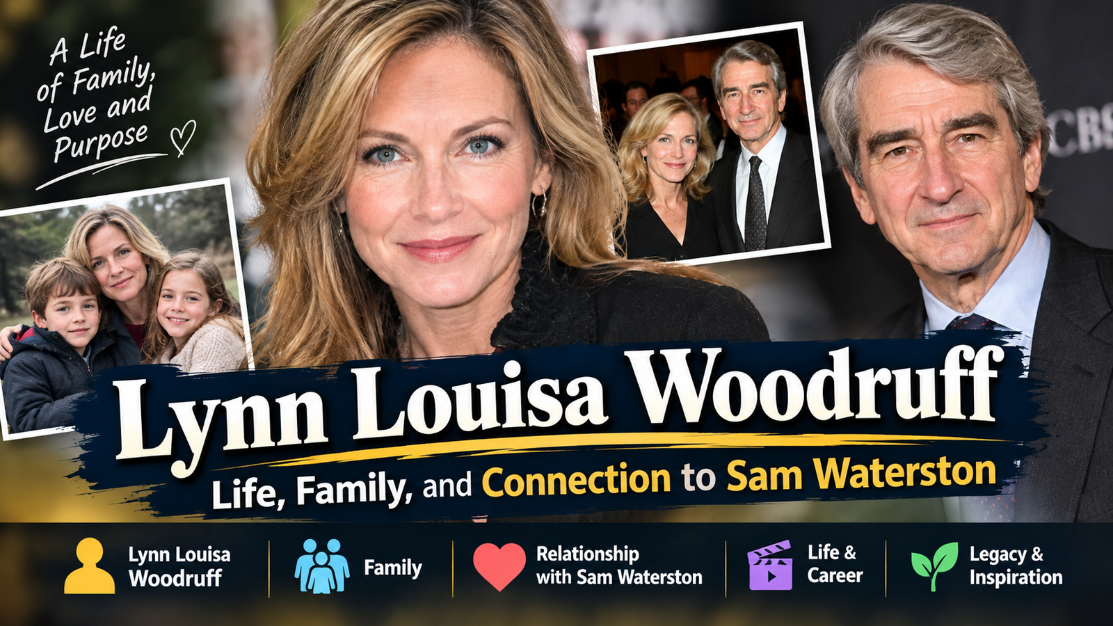 Lynn Louisa Woodruff: Life, Family, and Connection to Sam Waterston